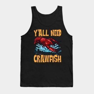 Y'all Need Crawfish Tank Top